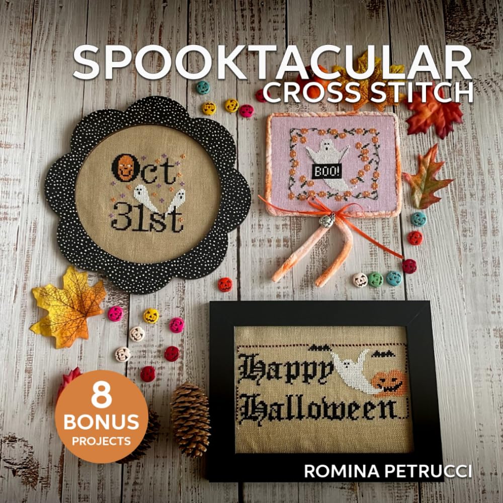 Point de croix effrayant : 14 modèles de broderie mignons pour vos créations d'Halloween | Créez des cadeaux amusants pour vos amis et des décorations effrayantes pour votre maison | 8 projets bonus inclus