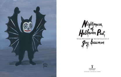 Nightmares of Halloween Past: Vintage Photographs from the Collection of Gary Baseman
