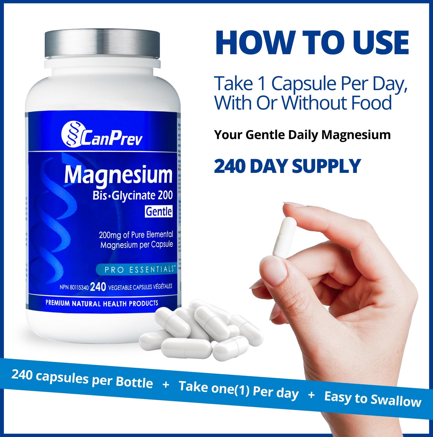 CanPrev Magnesium Bis-Glycinate 200mg Gentle, 240 Veg Caps, Well-Absorbed Complex for Daily Calm & Restful Sleep, Muscle Function, 240 Day Supply