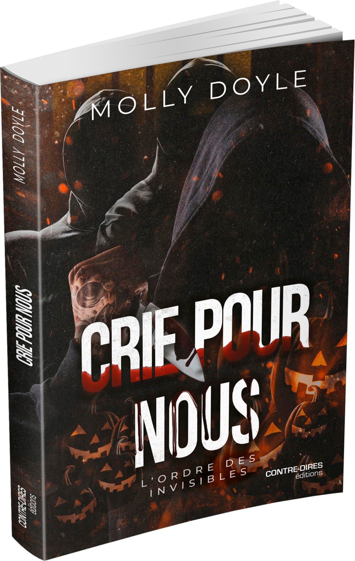 CRIE POUR NOUS - L'ORDRE DES INVISIBLE - UNE DARK HALLOWEEN NOVELLA