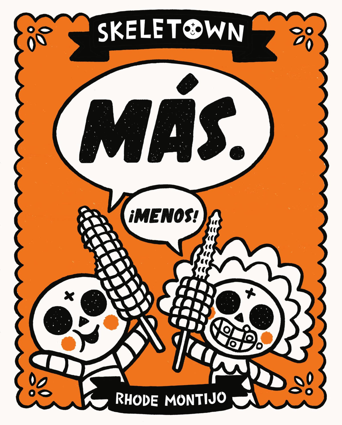 Skeletown : Plus. Moins ! : Une drôle d'histoire d'amitié pour le Jour des morts et Halloween — pour les enfants anglophones ou hispanophones de 4 à 8 ans