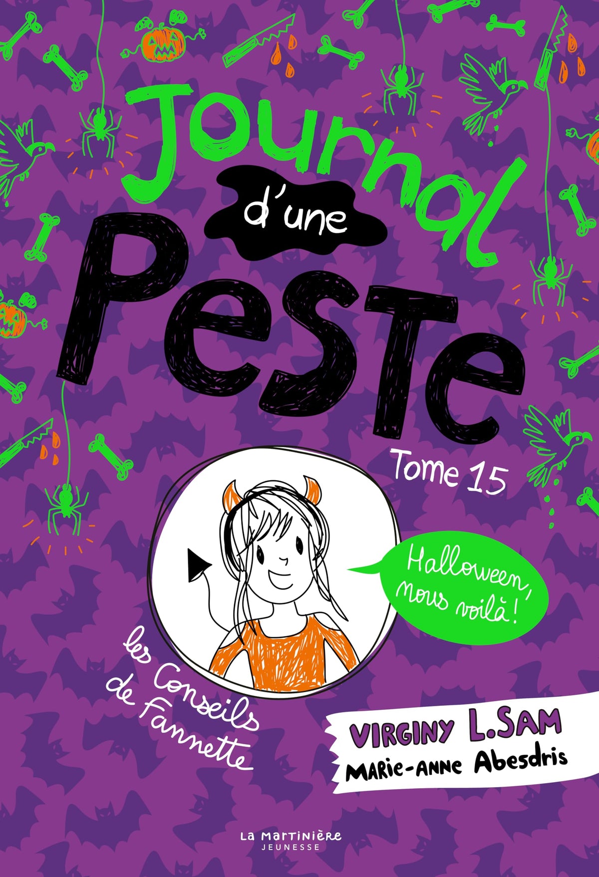 Journal d'une peste, tome 15: Halloween, nous voilà !