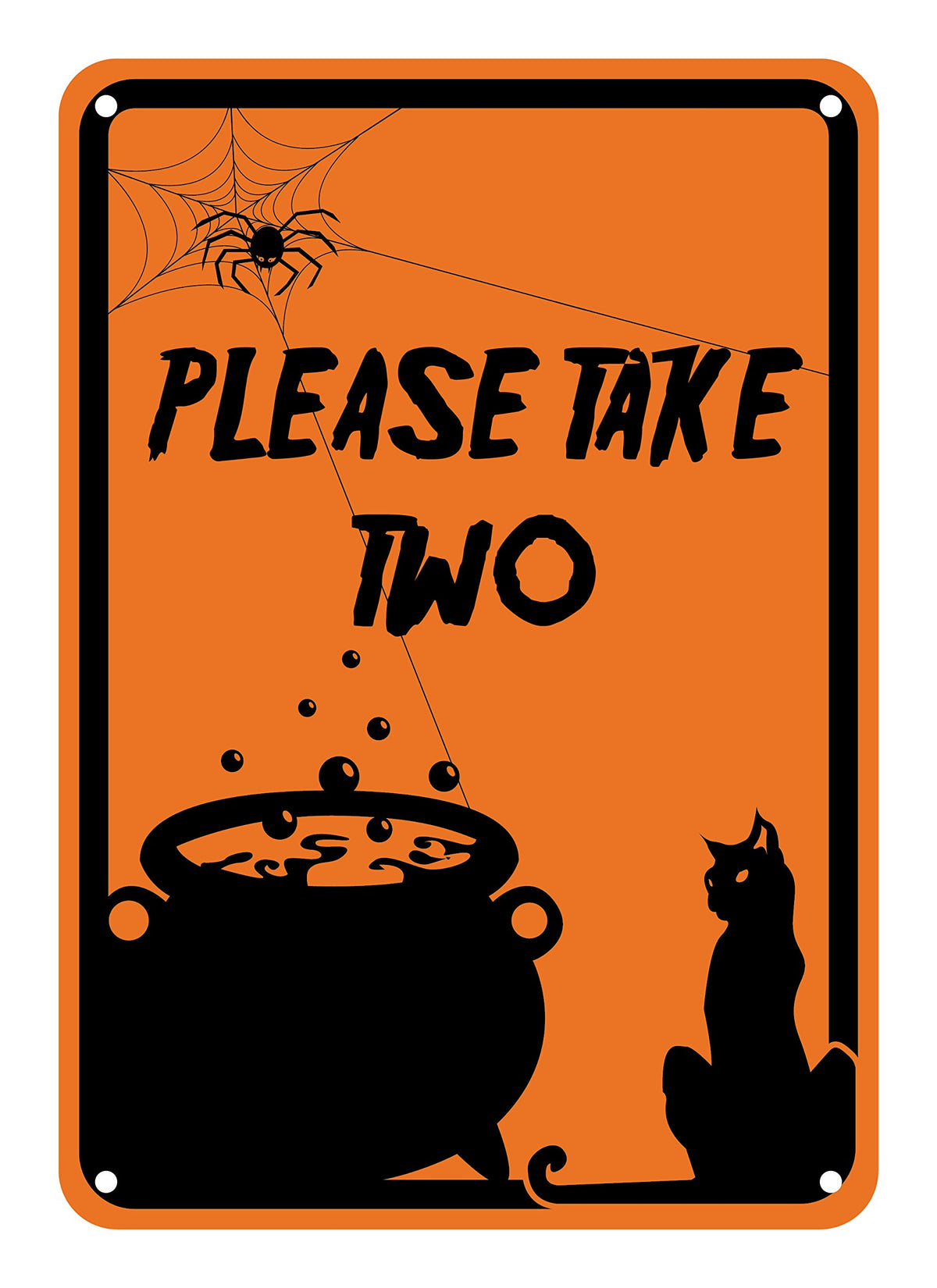 Panneau d'Halloween réfléchissant en aluminium « Veuillez en prendre deux » 10" x 14" (HW-0460-RA)