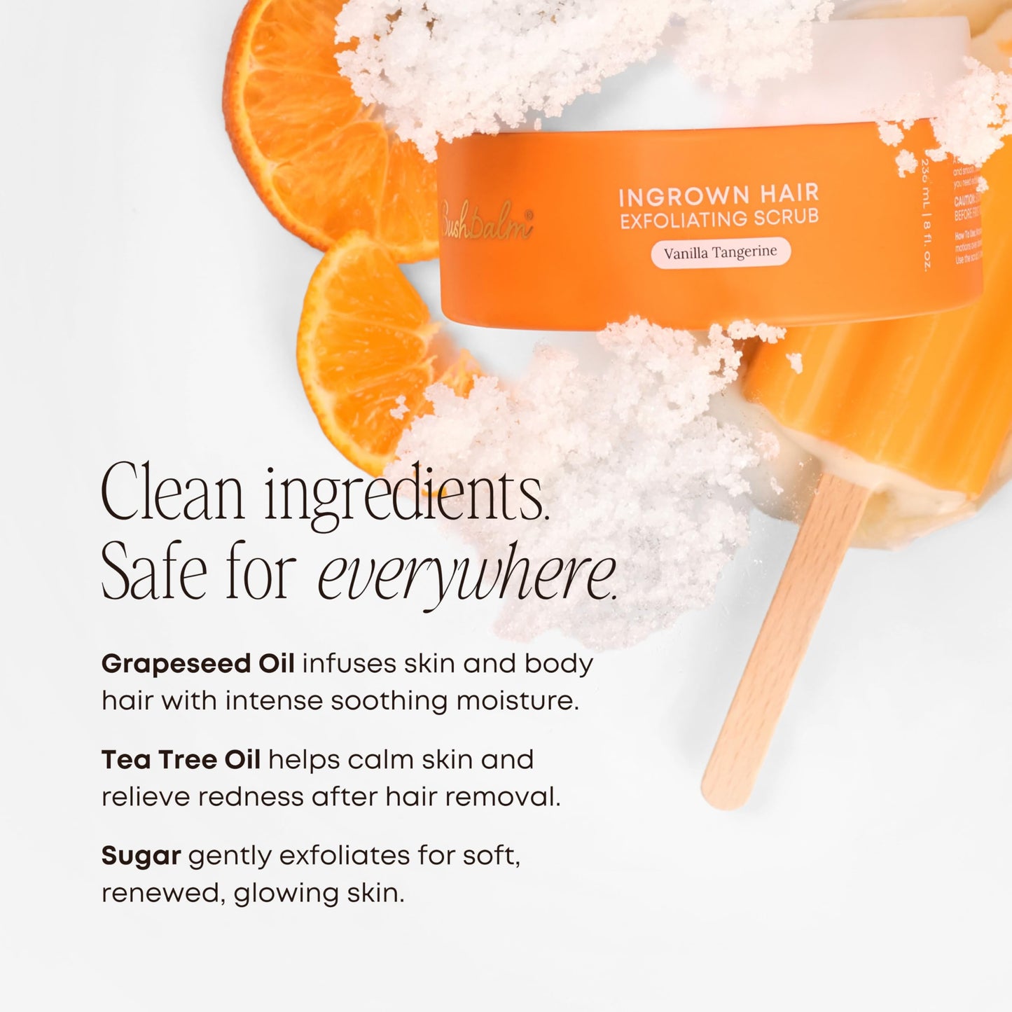Bushbalm Ingrown Hair Exfoliating Scrub – Pre-Shave Sugar Scrub for Ingrown Hairs, Razor Bumps & Dry Skin – Gently Buffs & Soothes Sensitive Skin - Vanilla Tangerine 236 ml - Formerly Sweet Escape - Available at All In One Marketplace Canada