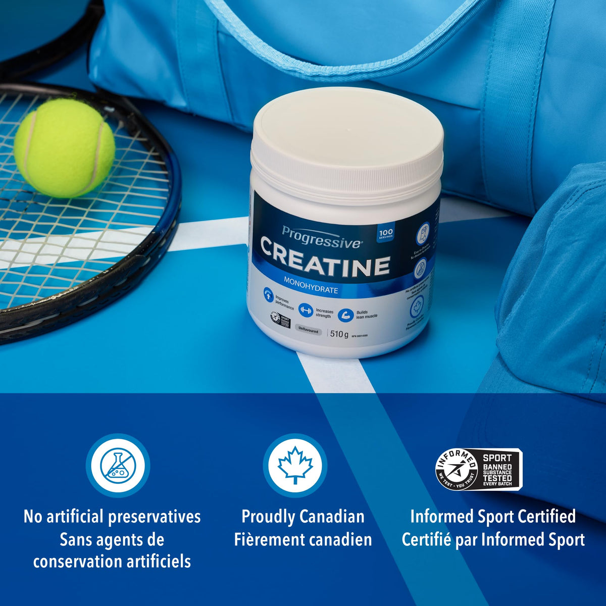 Progressive Creatine Monohydrate, Informed Sport Certified, Proudly Canadian Made, Improves Performance, Increases Strength, Builds Lean Muscle, Easy to dissolve, Gluten Free, No artificial flavours, Colours or Preservatives. 510 g - 100 Servings, Unflavo