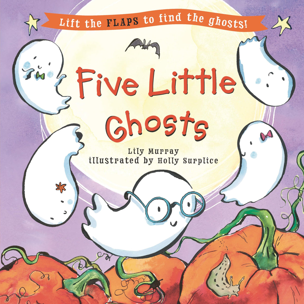Cinq petits fantômes : (Une aventure d'Halloween à soulever les rabats pour bébés, tout-petits, enfants d'âge préscolaire et enfants de 2 à 5 ans)