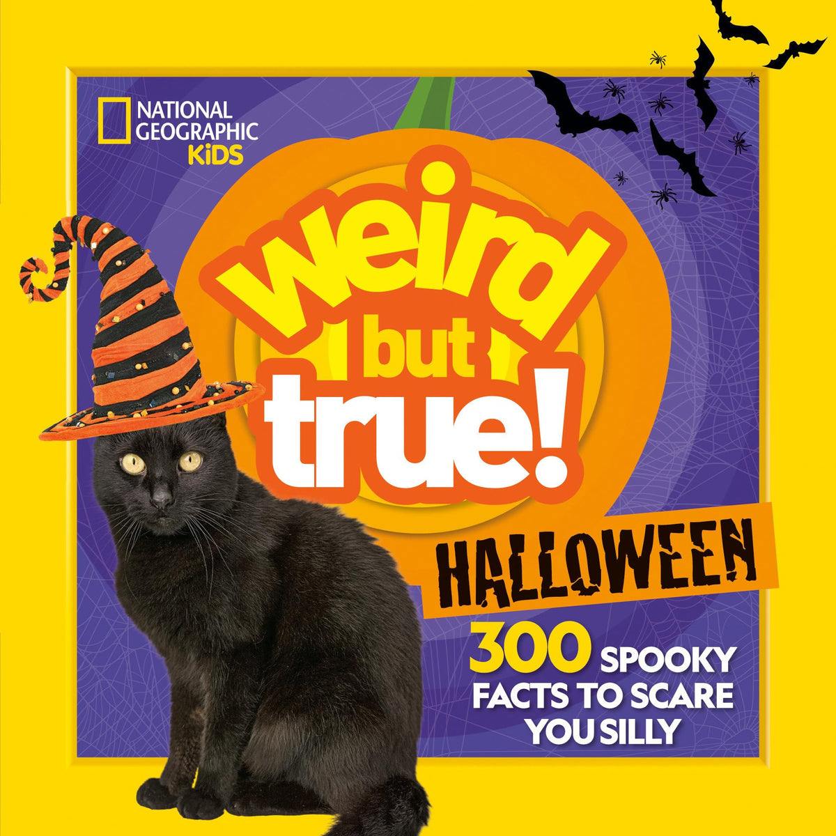 Weird But True! Halloween: 300 Spooky Facts to Scare You Silly