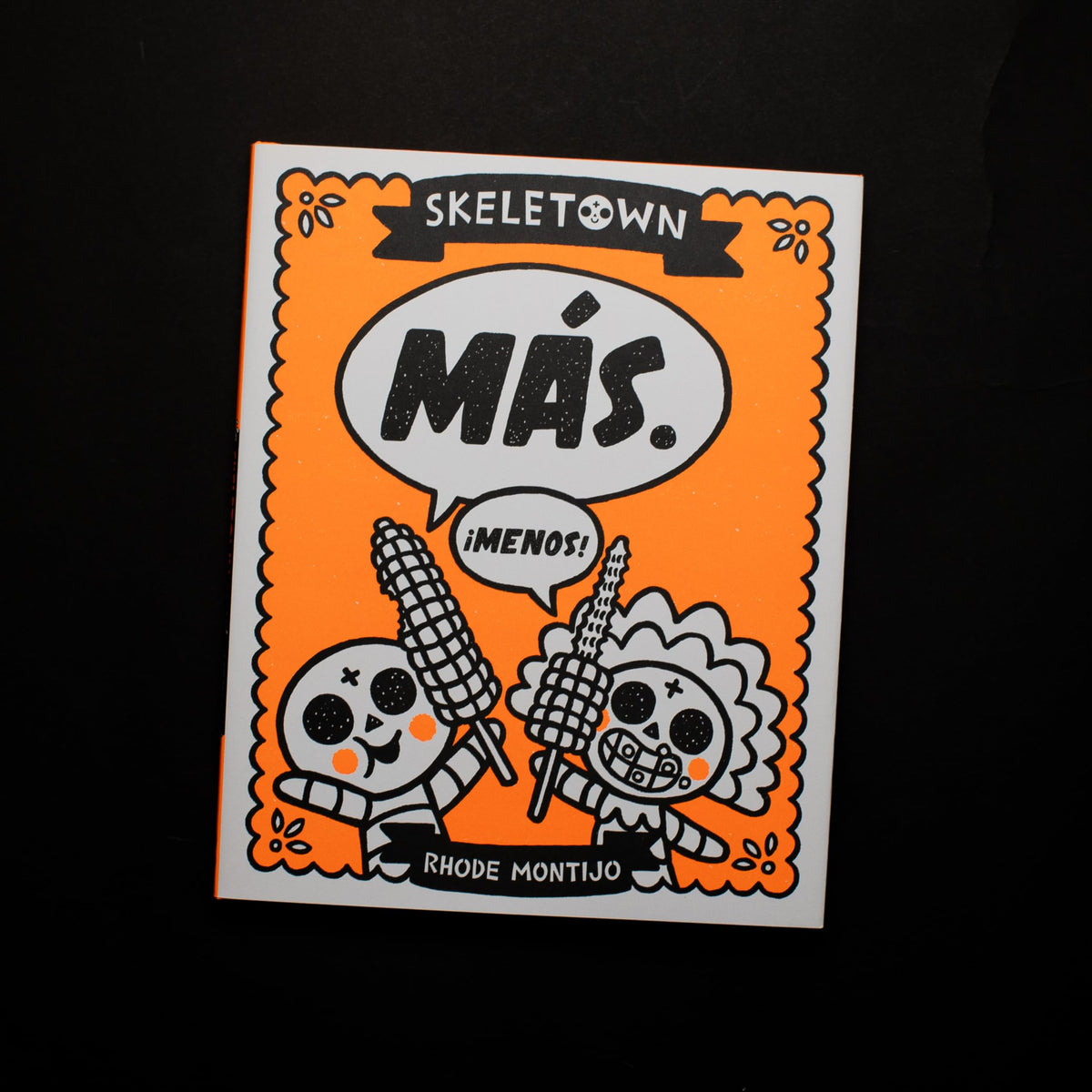 Skeletown : Plus. Moins ! : Une drôle d'histoire d'amitié pour le Jour des morts et Halloween — pour les enfants anglophones ou hispanophones de 4 à 8 ans