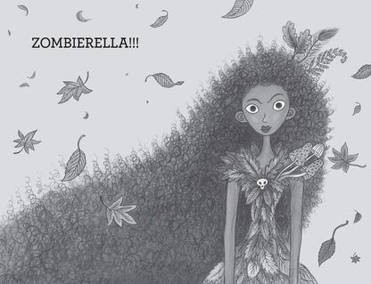 Zombierella: Fairy Tales Gone Bad: A darkly funny Cinderella retelling in verse – spooky, gothic and the perfect Halloween gift for 7–9 year olds