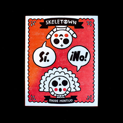 Skeletown : Oui. Non ! : Une drôle d'histoire d'amitié pour le Jour des Morts et Halloween – pour les enfants anglophones ou hispanophones de 4 à 8 ans